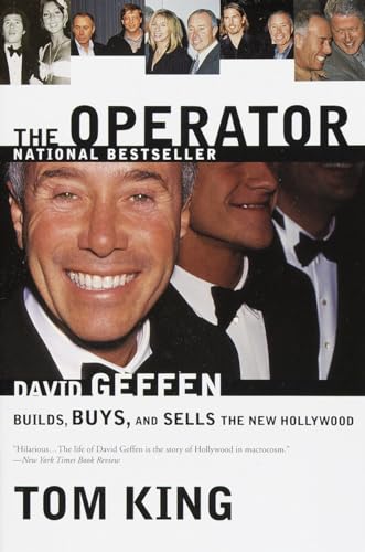 Stock image for The Operator: David Geffen Builds, Buys, and Sells the New Hollywood for sale by ThriftBooks-Atlanta
