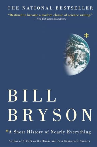 Beispielbild fr A Short History of Nearly Everything [Hardcover] Bryson, Bill zum Verkauf von AFFORDABLE PRODUCTS