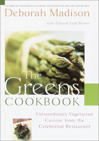 Beispielbild fr The Greens Cookbook: Extraordinary Vegetarian Cuisine from the Celebrated Restaurant zum Verkauf von BooksRun