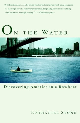 9780767908429: On the Water: Discovering America in a Row Boat