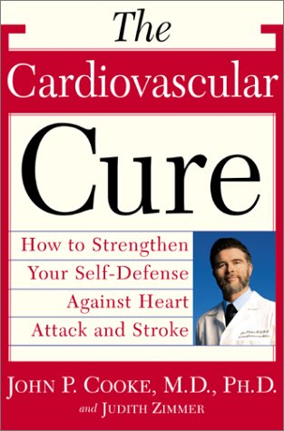 Stock image for The Cardiovascular Cure: How to Strengthen Your Self Defense Against Heart Attack and Stroke for sale by Wonder Book