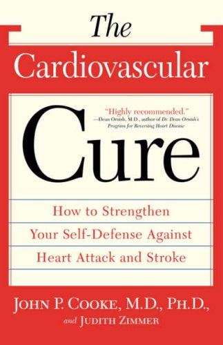 Stock image for The Cardiovascular Cure : How to Strengthen Your Self Defense Against Heart Attack and Stroke for sale by Better World Books