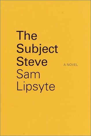 9780767908856: The Subject Steve: A Novel