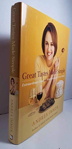 Imagen de archivo de Great Tastes Made Simple :Extraordinary Food and Wine Pairing for Every Palate a la venta por The Book House, Inc.  - St. Louis