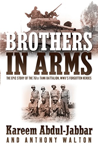 Beispielbild fr Brothers in Arms: The Epic Story of the 761st Tank Battalion, WWII's Forgotten Heroes zum Verkauf von GF Books, Inc.