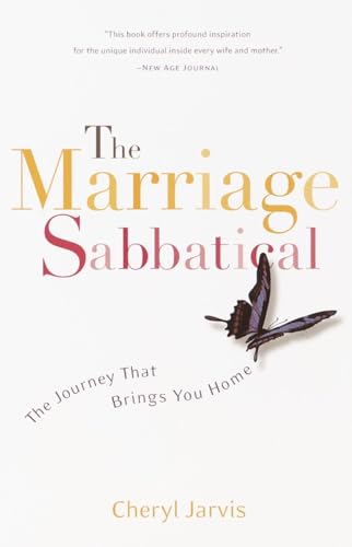 9780767910026: The Marriage Sabbatical: The Journey That Brings You Home