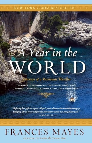 Stock image for A Year in the World: Journeys of A Passionate Traveller for sale by Your Online Bookstore