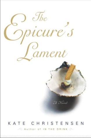 Imagen de archivo de The Epicures Lament: A Novel a la venta por Goodwill