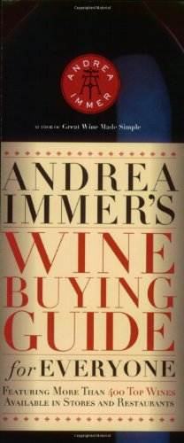 Stock image for Andrea Immer's Wine Buying Guide for Everyone (Andrea Robinson's Wine Buying Guide for Everyone) for sale by Wonder Book