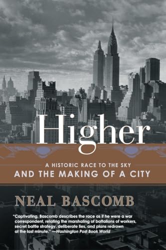 Stock image for Higher: A Historic Race to the Sky and the Making of a City for sale by ThriftBooks-Atlanta