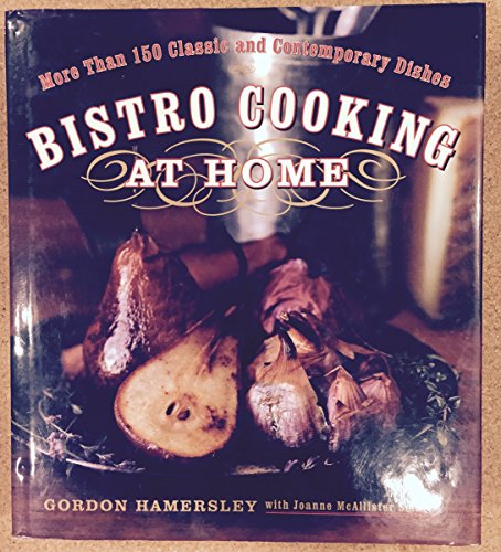 Imagen de archivo de Bistro Cooking at Home a la venta por Books of the Smoky Mountains