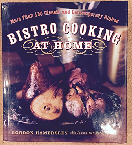 Stock image for Bistro Cooking at Home for sale by Books of the Smoky Mountains