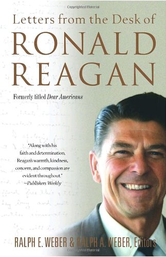 Stock image for Letters from the Desk of Ronald Reagan for sale by Reliant Bookstore
