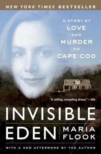 Stock image for Invisible Eden: A Story of Love and Murder on Cape Cod for sale by Orion Tech