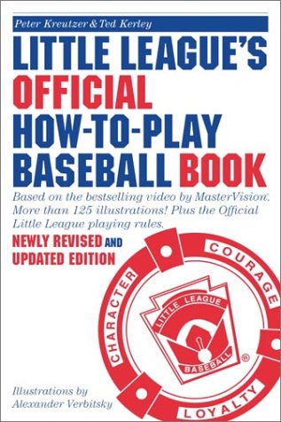 Beispielbild fr Little League's Official How-To-Play Baseball Book: Based on the bestselling video by MasterVision?. More than 125 illustrations! Plus the Official Little League playing rules zum Verkauf von SecondSale
