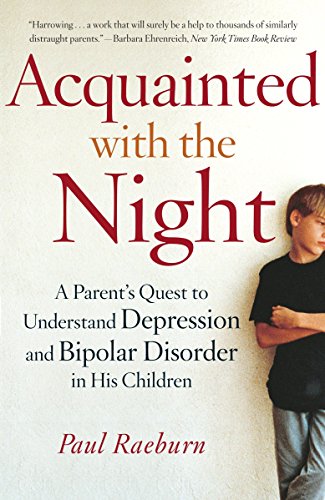 Beispielbild fr Acquainted with the Night: A Parent's Quest to Understand Depression and Bipolar Disorder in His Children zum Verkauf von SecondSale