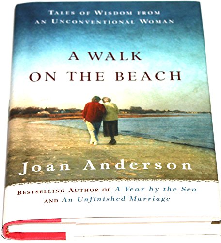 Stock image for A WALK ON THE BEACH: TALES OF WISDOM FROM AN UNCONVENTIONAL WOMAN for sale by WorldofBooks