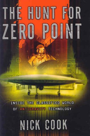 9780767914963: The Hunt for Zero Point: Inside the Classified World of Antigravity Technology