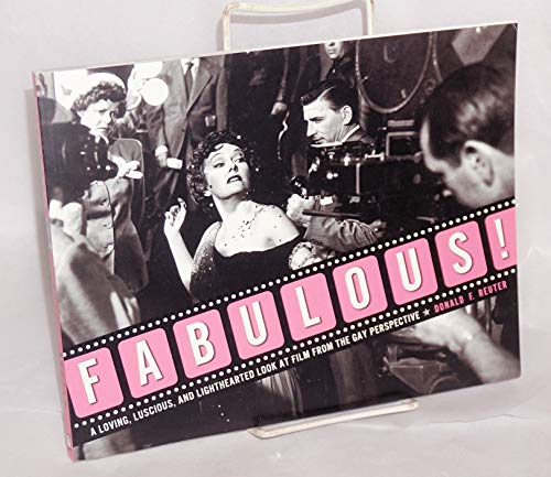 9780767916004: Fabulous!: A Loving, Luscious, and Lighthearted Look at Film from the Gay Perspective
