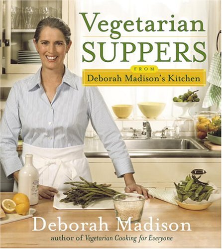 Stock image for Vegetarian Suppers from Deborah Madison's Kitchen for sale by Better World Books