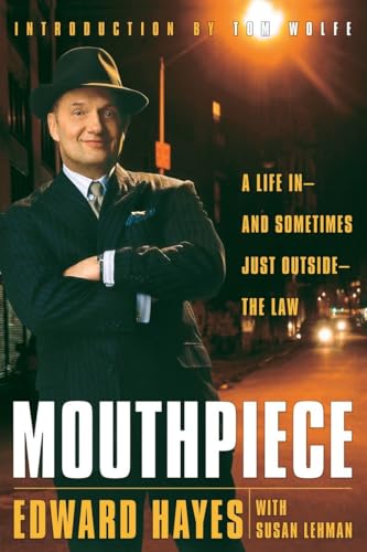 Stock image for Mouthpiece: A Life in -- and Sometimes Just Outside -- the Law for sale by Jenson Books Inc