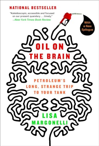 9780767916974: Oil on the Brain: Petroleum's Long, Strange Trip to Your Tank