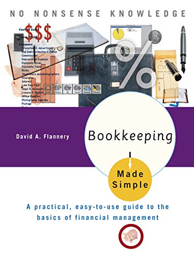 Stock image for Bookkeeping Made Simple: A Practical, Easy-to-Use Guide to the Basics of Financial Management for sale by Zoom Books Company