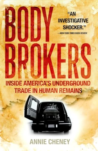 9780767917346: Body Brokers: Inside America's Underground Trade in Human Remains
