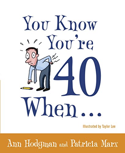 Stock image for You Know Youre 40 When for sale by SecondSale