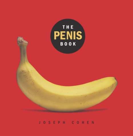 Beispielbild fr The Penis Book zum Verkauf von Better World Books: West