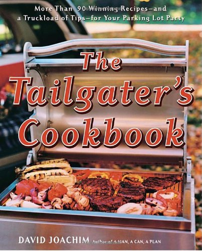 Stock image for The Tailgaters Cookbook for sale by Red's Corner LLC