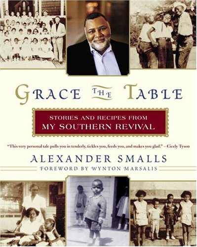 9780767918473: Grace the Table: Stories and Recipes from My Southern Revival