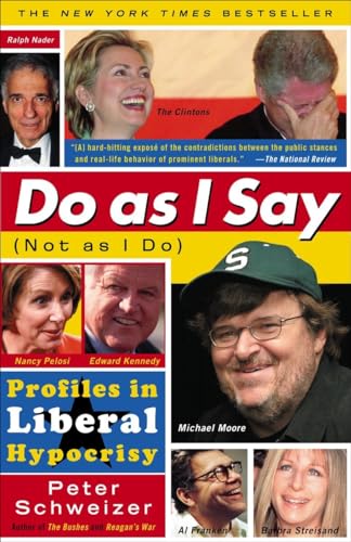 Imagen de archivo de Do as I Say (Not as I Do) : Profiles in Liberal Hypocrisy a la venta por Better World Books