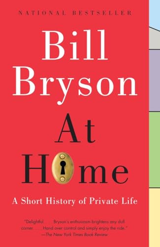 Beispielbild fr At Home: A Short History of Private Life zum Verkauf von SecondSale