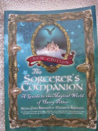 Beispielbild fr The Sorcerer's Companion : A Guide to the Magical World of Harry Potter zum Verkauf von Better World Books