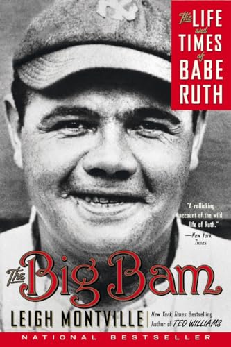 Stock image for The Big Bam: The Life and Times of Babe Ruth for sale by SecondSale