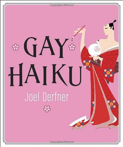 Beispielbild fr Gay Haiku zum Verkauf von Wonder Book