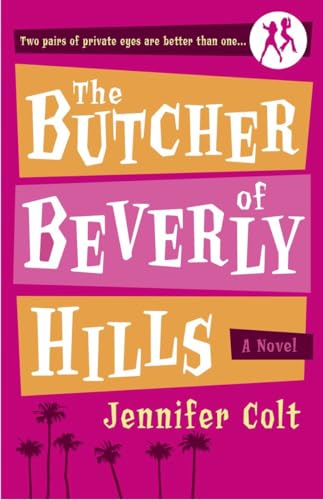 Stock image for The Butcher of Beverly Hills: A Novel for sale by SecondSale