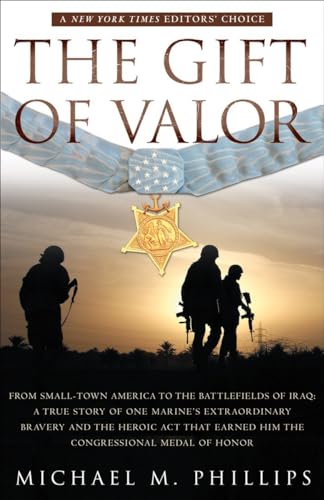 9780767920384: The Gift of Valor: A War Story