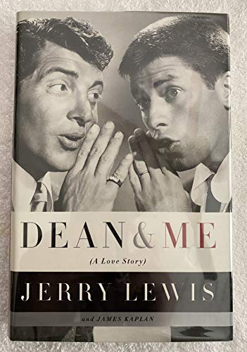 Dean and Me: (A Love Story) [Hardcover] Lewis, Jerry and Kaplan, James