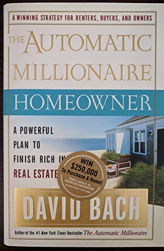 Stock image for The Automatic Millionaire Homeowner: A Powerful Plan to Finish Rich in Real Estate for sale by Orion Tech