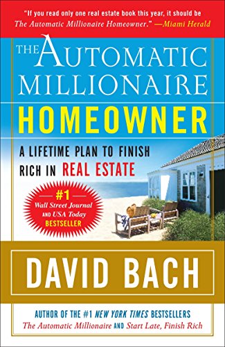 9780767921213: The Automatic Millionaire Homeowner: A Lifetime Plan to Finish Rich in Real Estate