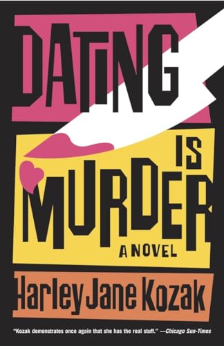 Imagen de archivo de Dating is Murder: A Novel a la venta por Wonder Book