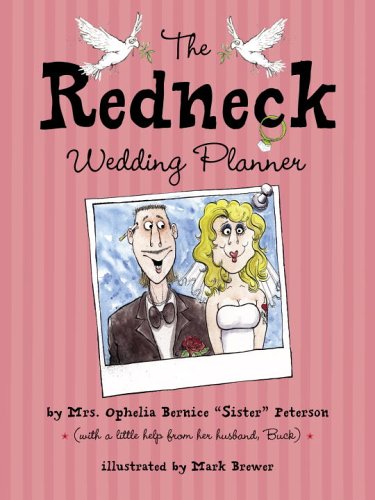 Beispielbild fr The Redneck Wedding Planner zum Verkauf von Better World Books