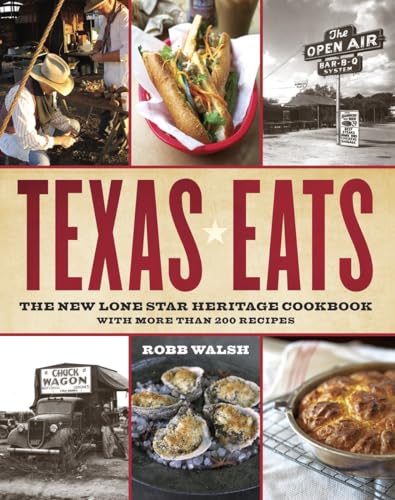 Beispielbild fr Texas Eats : The New Lone Star Heritage Cookbook, with More Than 200 Recipes zum Verkauf von Better World Books