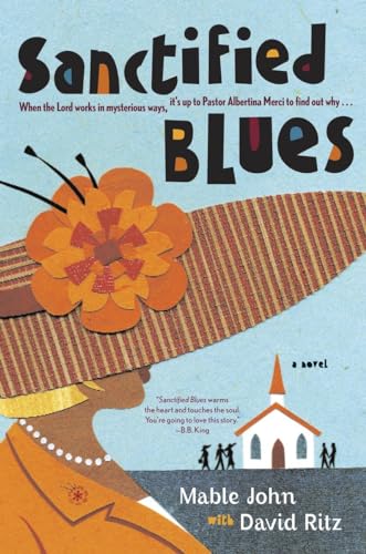 Beispielbild fr Sanctified Blues: A Novel zum Verkauf von The Maryland Book Bank