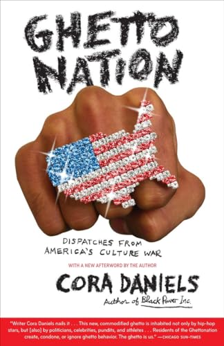 9780767922401: Ghettonation: Dispatches from America's Culture War