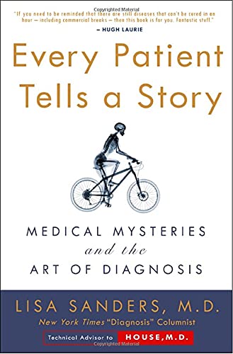Beispielbild fr Every Patient Tells a Story: From the Time of the Patriarchs to the Present zum Verkauf von ThriftBooks-Dallas