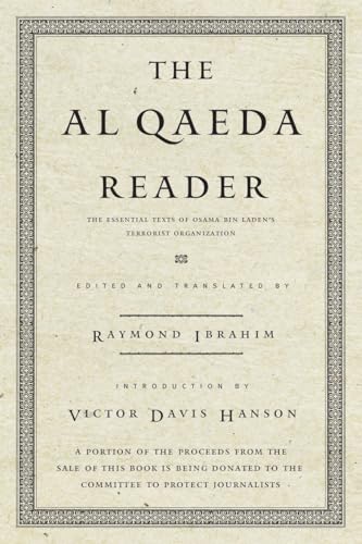 Beispielbild fr The Al Qaeda Reader: The Essential Texts of Osama Bin Laden's Terrorist Organization zum Verkauf von Goodwill of Colorado