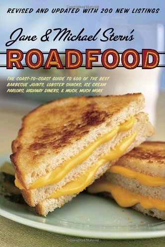 9780767922647: Roadfood: The Coast-To-Coast Guide to 500 of the Best Barbecue Joints, Lobster Shacks, Ice Cream Parlors, Highway Diners, and Much, Much More [Idioma Ingls]